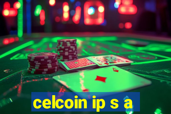 celcoin ip s a